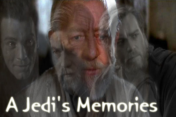 A Jedi's Memories